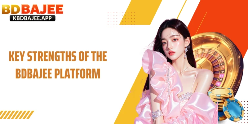 Key Strengths of the BDBAJEE Platform